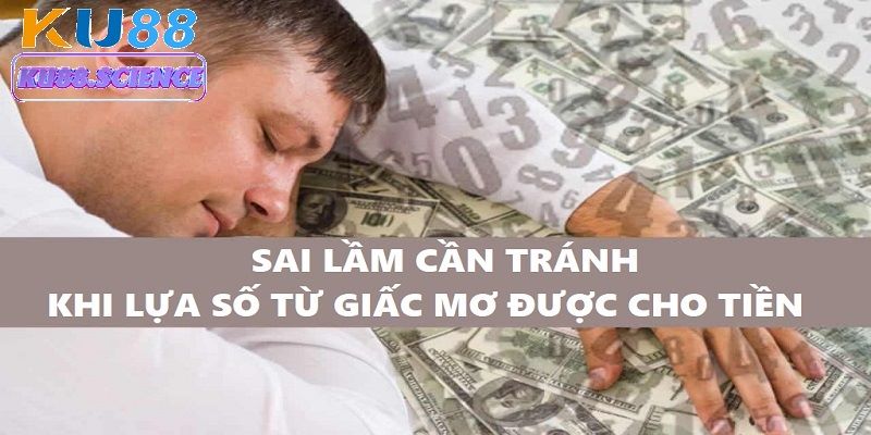 Ghi nhớ thật kỹ giấc mơ thấy được cho tiền để xác định con số chuẩn xác hơn